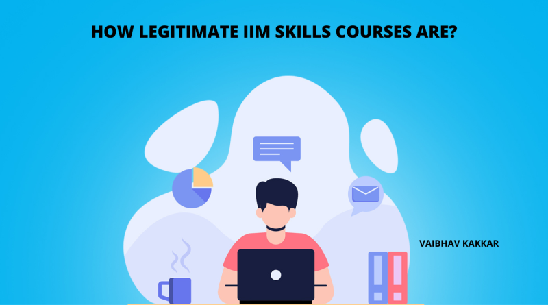 How legitimate IIM SKILLS courses are?