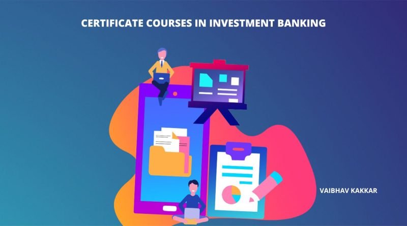 List of best certificate courses in investment banking